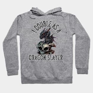 I Double as a Dragon Slayer Fantasy Skull Rock Goth Magic Lightning Hoodie